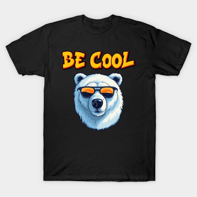 Be Cool T-Shirt by Rusty-Gate98